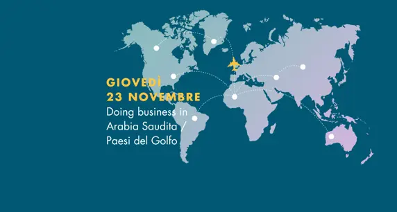 TERZO MODULO Giovedì 23 novembre 2023 Doing business in Arabia Sa