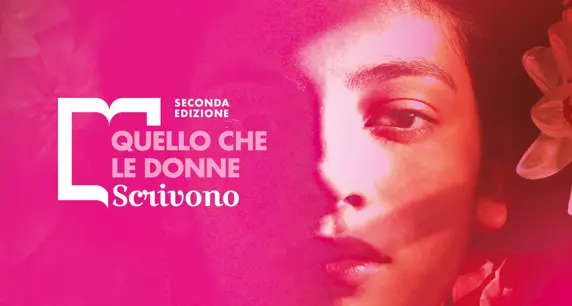 "Quello che le donne scrivono" - Edizione 2024 